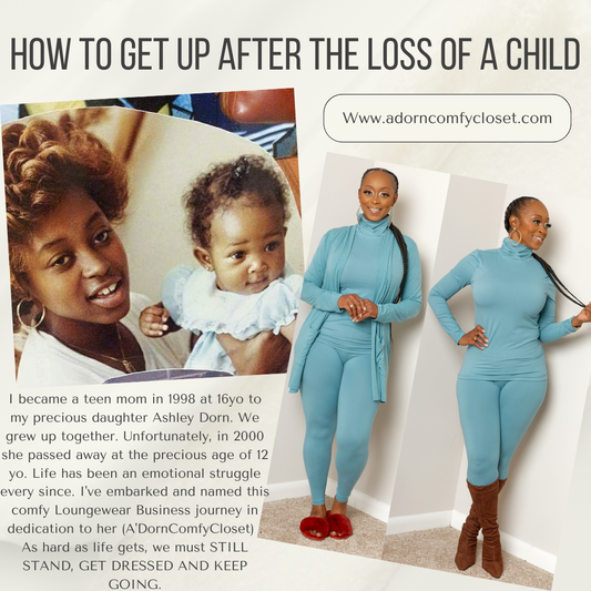 Finding the Strength to Even Get Dressed after the Loss of a Child: A Tribute to Ashley Dorn